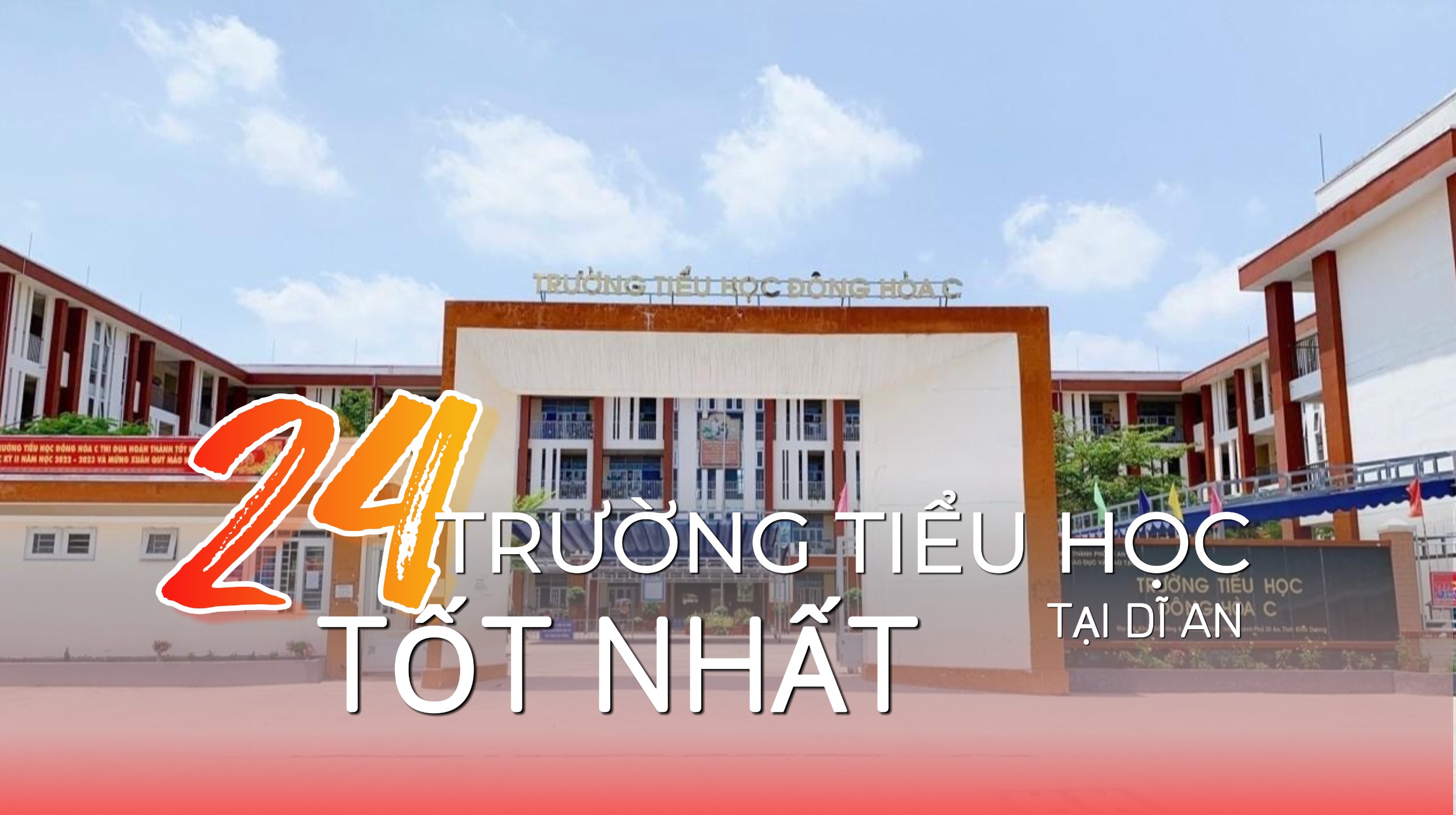 DANH MỤC TRƯỜNG TIỂU HỌC TẠI DĨ AN - BÌNH DƯƠNG 2 Danh mục 24 trường Tiểu học Dĩ An Bình Dương